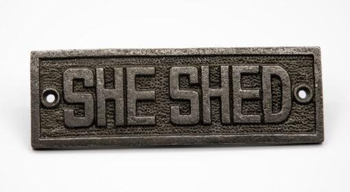 Cast Iron She Shed Sign 6" by 2"